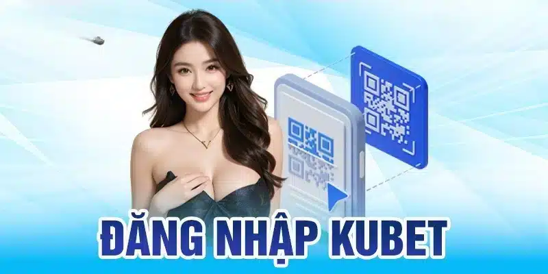 Các Điều Kiện Để Truy Cập Kubet Thành Công